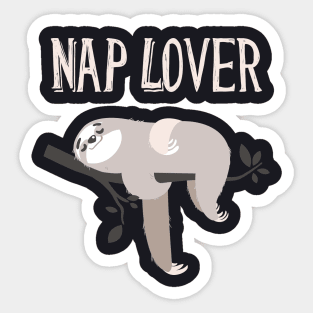 Nap Lover cute Sloth funny Slogan Sticker